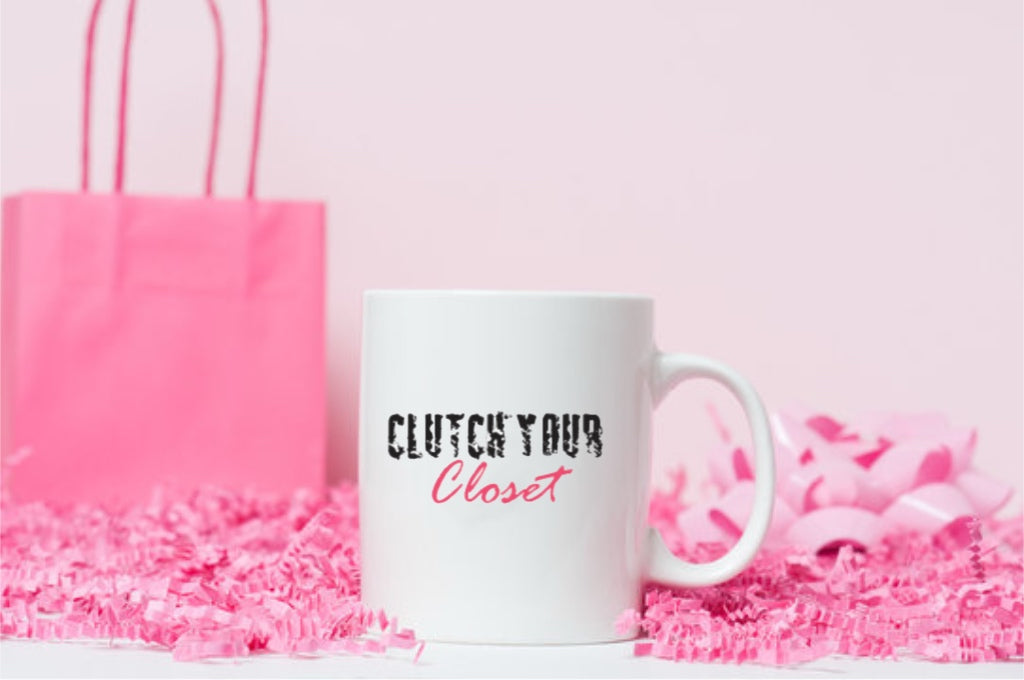 Clutch Your Closet Coffee Mug
